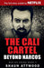 The Cali Cartel: Beyond Narcos by Shaun Attwood