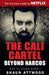 The Cali Cartel: Beyond Narcos by Shaun Attwood