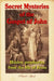 Secret Mysteries of the Gospel of John: Hidden prophecies from the life of Jesus by Daniel Speck