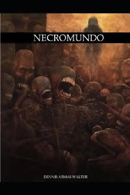Necromundo by Armas, Dennis