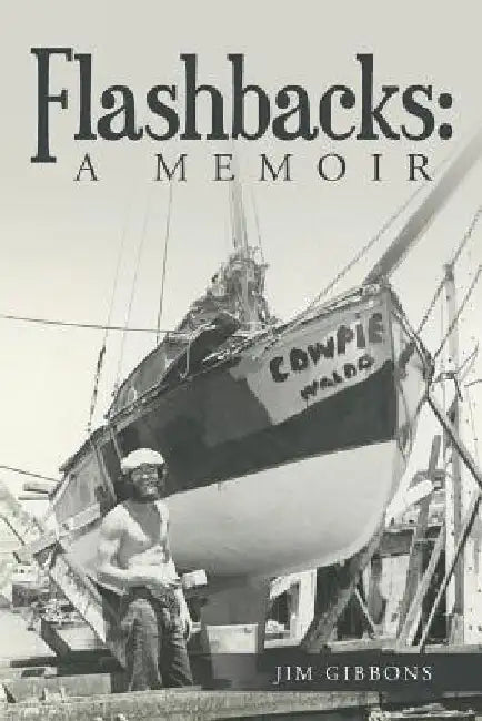 Flashbacks: A Memoir by Jim Gibbons