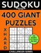 Sudoku Book 400 Extra Hard GIANT Puzzles: Sudoku Puzzle Book With One Gigantic Large Print Puzzle Per Page, One Level of Difficulty by Sudoku Book