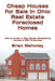 Cheap Houses for Sale in Ohio Real Estate Foreclosed Homes: How to Invest in Real Estate Wholesaling Houses & REO Properties by Brian Mahoney