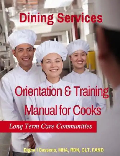 Orientation & Training Manual for Cooks by Mha Rdn Clt Fada Digna I. Cassens