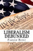 Liberalism Debunked by Parker Bono