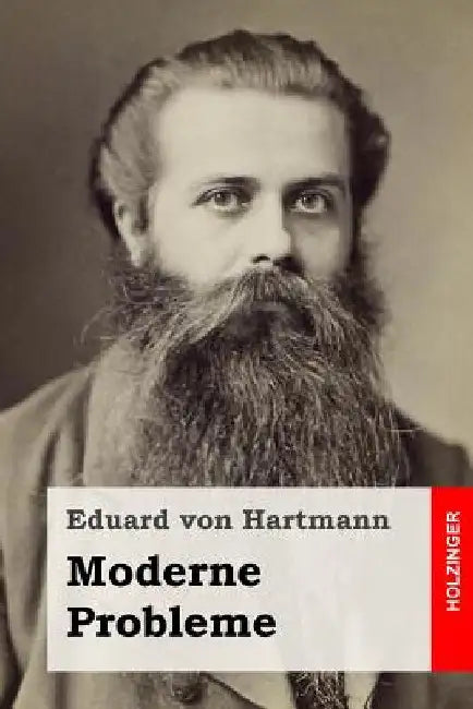 Moderne Probleme by Von Hartmann, Eduard