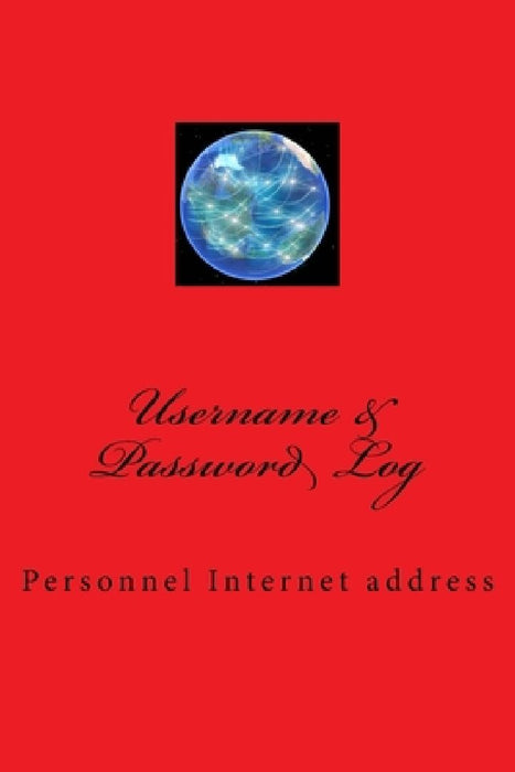 Username & Password Log: Personnel Internet address by M. Vitale