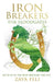 Iron Breakers: The Floodgates: The Floodgates by Zaya Feli