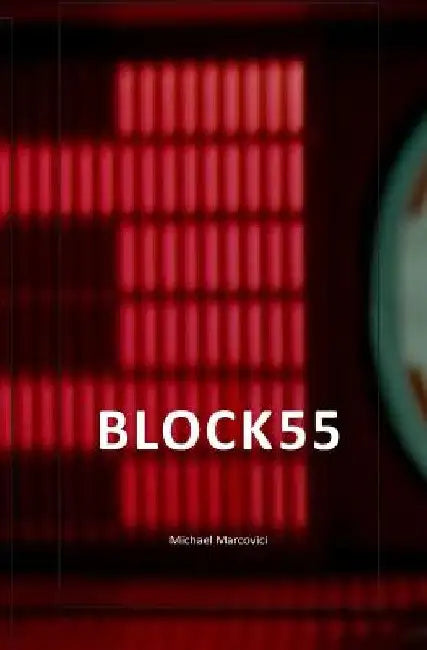 Block 55 by Michael Marcovici