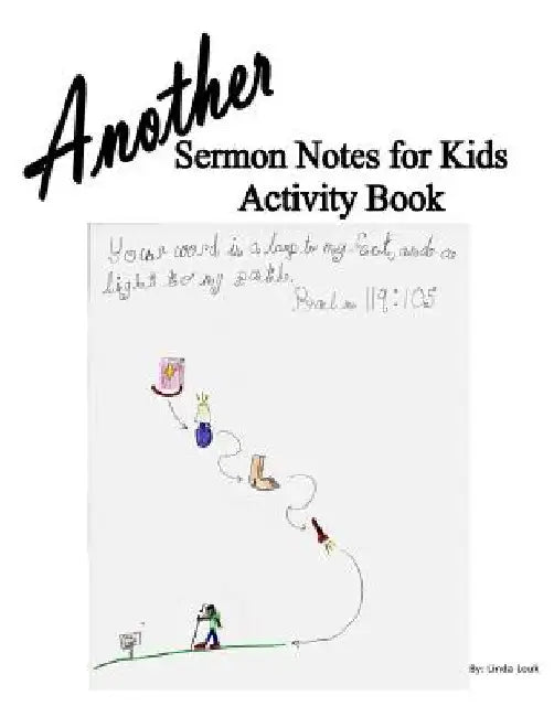 Another Sermon Notes for Kids Activity Book by Linda Louk