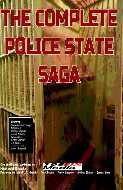 The Complete POLICE STATE Saga by Jc Grande