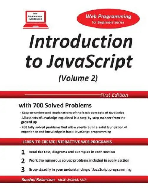 Introduction to JavaScript (Volume 2) by Randall S. Robertson