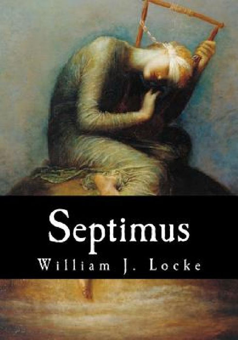Septimus by William J. Locke