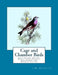 Cage and Chamber Birds: Their Natural History, Habits, Foods, Diseases, Management and Modes of Capture by Jackson Chambers