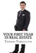 Your First Year In Real Estate by Thomas R. Vargeletis Jr