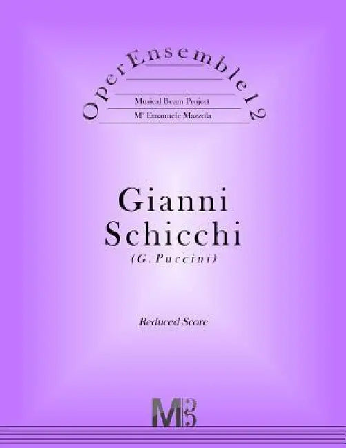 OperEnsemble12, Gianni Schicchi (G.Puccini): Reduced Score by Emanuele Mazzola