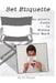 Set Etiquette - Hitting Your Mark: An Actor's Guide to Set Etiquette by DL Phelps