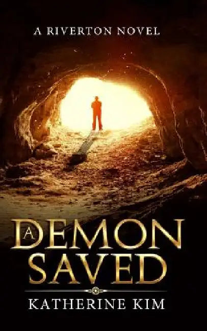 A Demon Saved by Katherine Kim