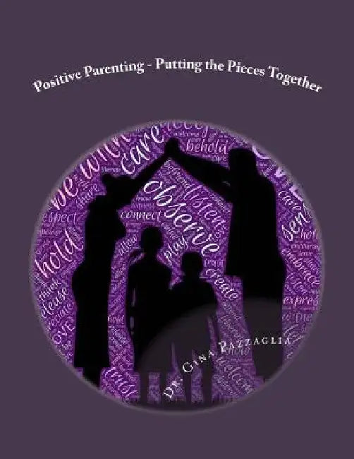 Positive Parenting by Melinda Fuson