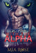 In love with an Alpha by Mia Rose