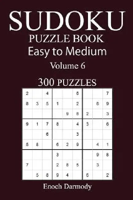 300 Easy to Medium Sudoku Puzzle Book by Enoch Darmody