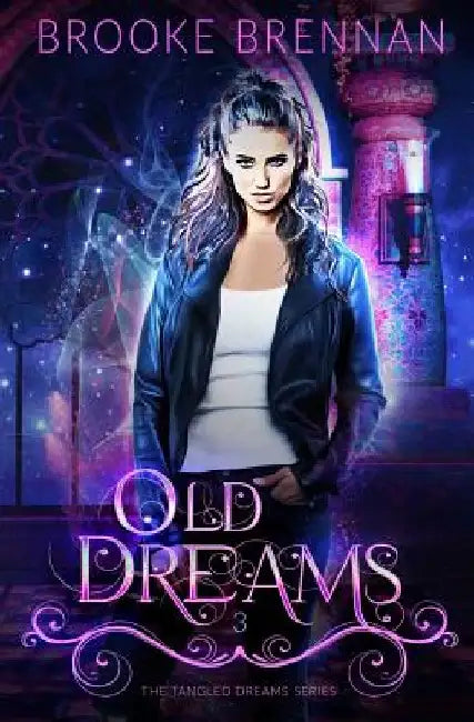 Old Dreams by Brooke Brennan
