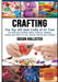 Crafting: The Top 300 Best Crafts: Fun and Easy Crafting Ideas, Patterns, Hobbies, Jewelry and More For You, Family, Friends and Holidays by Susan Hollister