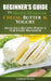 Beginners Guide to Making Homemade Cheese, Butter & Yogurt: Delicious Recipes Perfect for Every Beginner! by Carson Wyatt