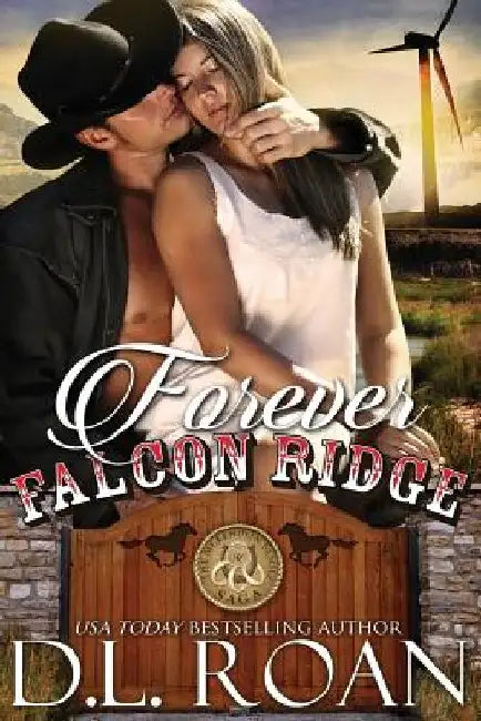 Forever Falcon Ridge by D. L. Roan