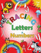 Tracing Letters and Numbers for Preschool: Kindergarten Tracing Workbook by Letter Tracing Workbook Designer