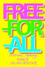 Free-For-All: A Writers' Anthology by Sam Morgan Phillips