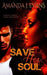 Save Her Soul by Amanda J. Evans