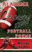 Alabama Crimson Tide Football Poems by Wayne Dunaway