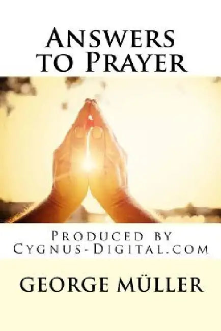 Answers to Prayer by George Muller