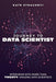 Journey to Data Scientist: Interviews with More Than Twenty Amazing Data Scientists by Kate Strachnyi