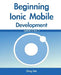 Beginning Ionic Mobile Development by Greg Lim
