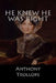 He Knew he was Right by Anthony Trollope
