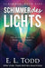 Schimmer des Lichts by Todd, E. L.
