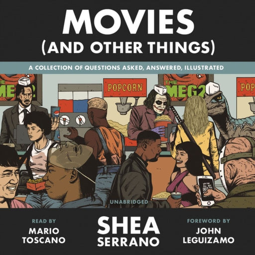 Movies (and Other Things) by Serrano, Shea