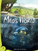 Milo's World Book 1: The Land Under the Lake by Richard Marazano
