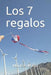 Los 7 regalos by De Paz, Montse
