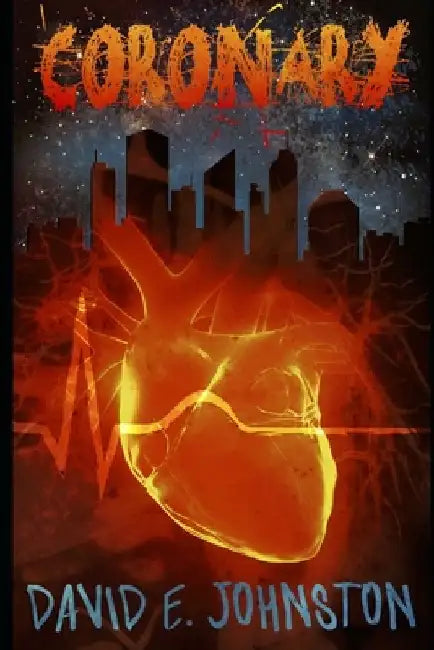 Coronary by David E. Johnston