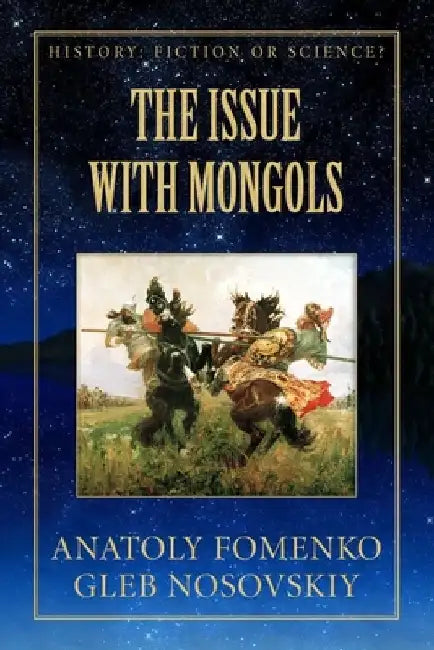 The Issue with Mongols by Gleb Nosovskiy