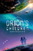 Orion's Children by Rohan Moorthy