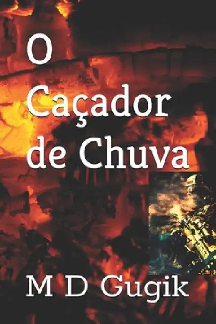 O Caçador de Chuva by Gugik