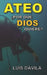 Ateo: ¿Por qué Dios quiere? by Books, 100 Jesus