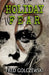 Holiday Fear by Fred Golczewski