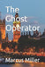 The Ghost Operator by Marcus Miller