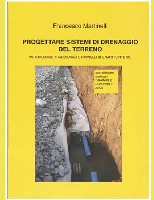 Progettare Sistemi Di Drenaggio del Terreno by Francesco Martinelli