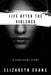 Life After the Violence by Elizabeth Evans